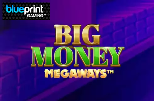 Big Money Megaways